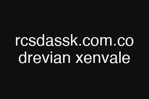 rcsdassk.com.co drevian xenvale