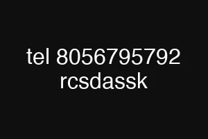 tel 8056795792 rcsdassk